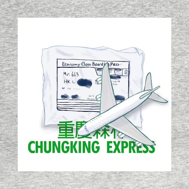 Chungking Express Boarding Pass by Youre-So-Punny